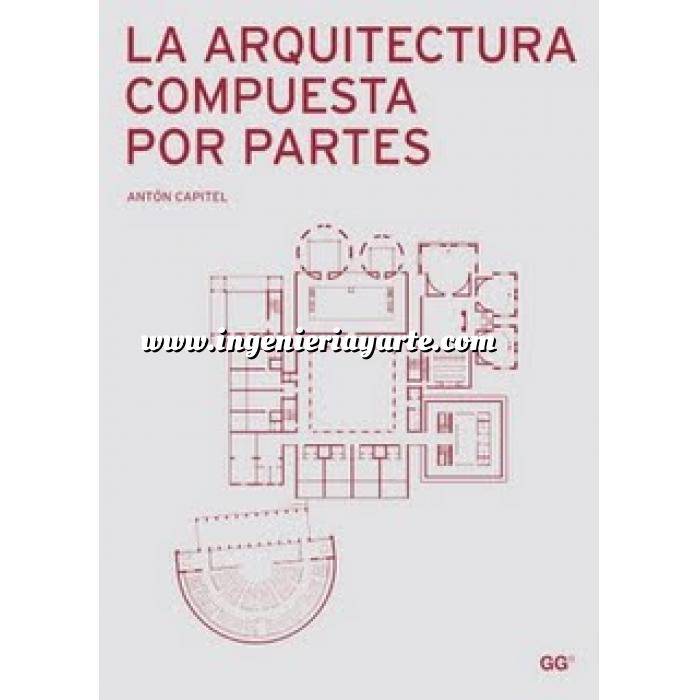 Imagen Composición
 La arquitectura compuesta por partes