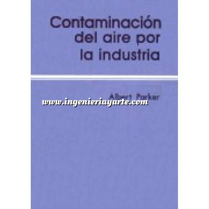 Imagen Contaminación ambiental
 Contaminación del aire por la industria