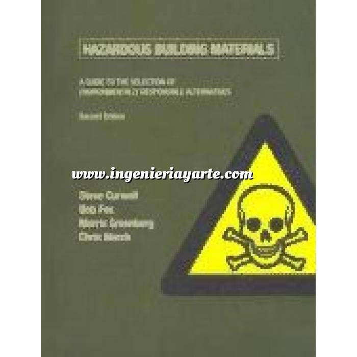 Imagen Contaminación ambiental
 Hazardous Building Materials: A Guide to the Selection of Environmentally Responsible Alternatives