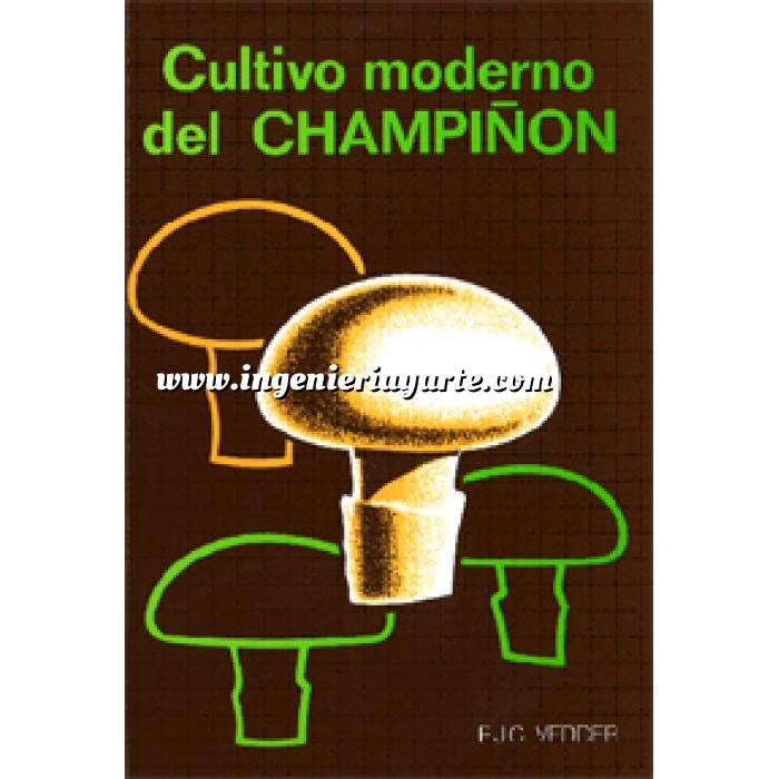 Imagen Cultivos Industriales Cultivo moderno del champiñón