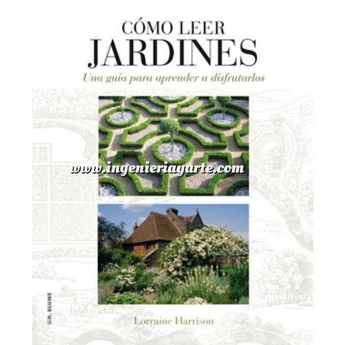 Imagen Diseño de jardines
 Cómo leer jardines. Una guía para entender los jardines