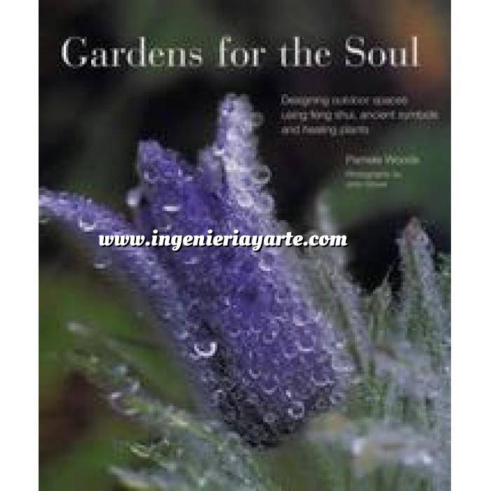 Imagen Diseño de jardines
 Gardens for the Soul: Designing Outdoor Spaces Using Ancient Symbols, Healing Plants 