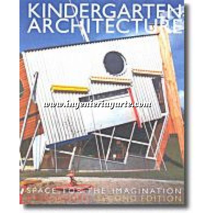 Imagen Edificios educativos y culturales
 Kindergarten Architecture. Space for the imagination