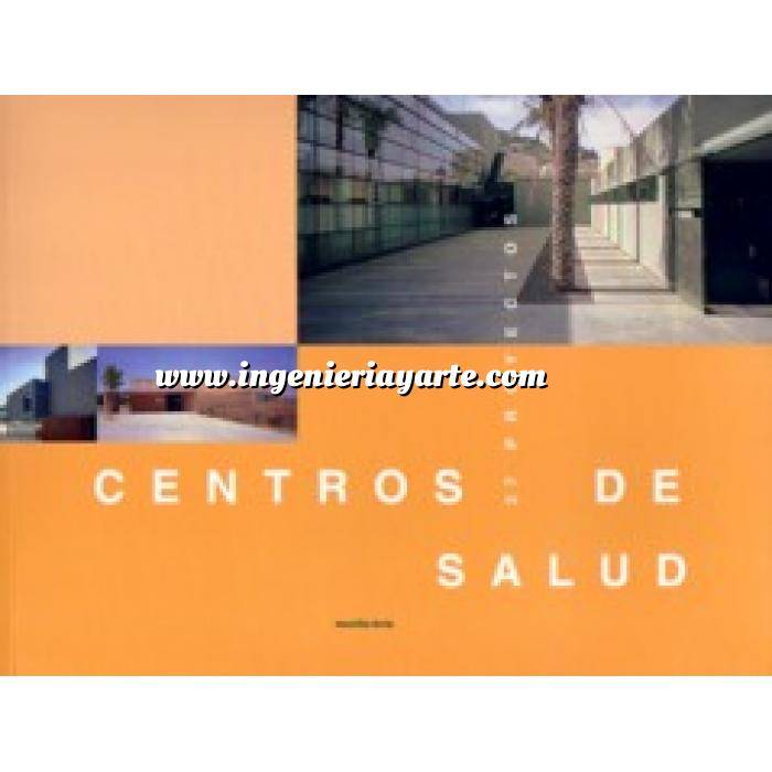 Imagen Edificios públicos 
 Centros de salud. 27 proyectos