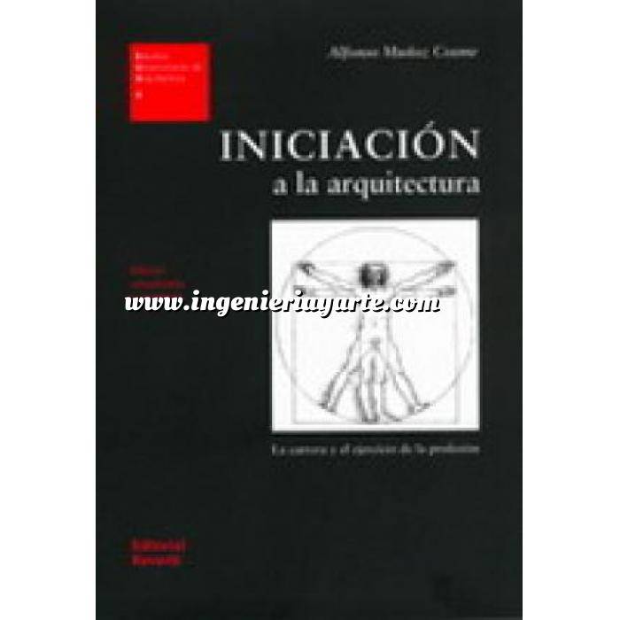 Imagen Espacio arquitectónico
 Iniciación a la arquitectura. La carrera y el ejercicio de la profesion