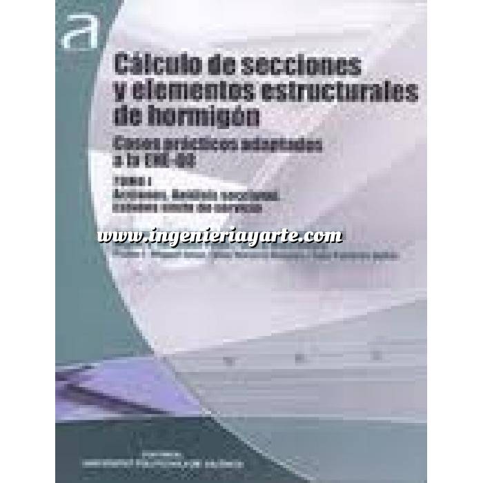 Imagen Estructuras de hormigón Cálculo de secciones y elementos estructu0rales de hormigón 2 volumenes
