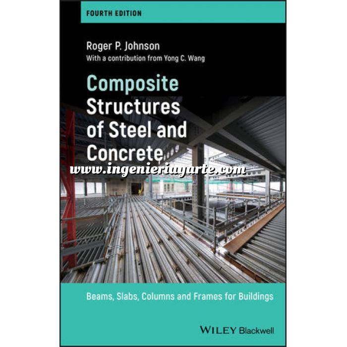 Imagen Estructuras metálicas Composite Structures of Steel and Concrete: Beams, Slabs, Columns and Frames for Buildings