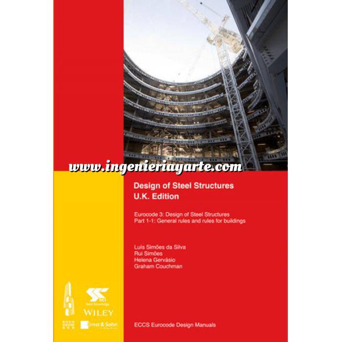 Imagen Estructuras metálicas Design of Steel Structures: Eurocode 3: Design of Steel Structures, Part 1-1: General Rules and Rules for Buildings, UK Edition