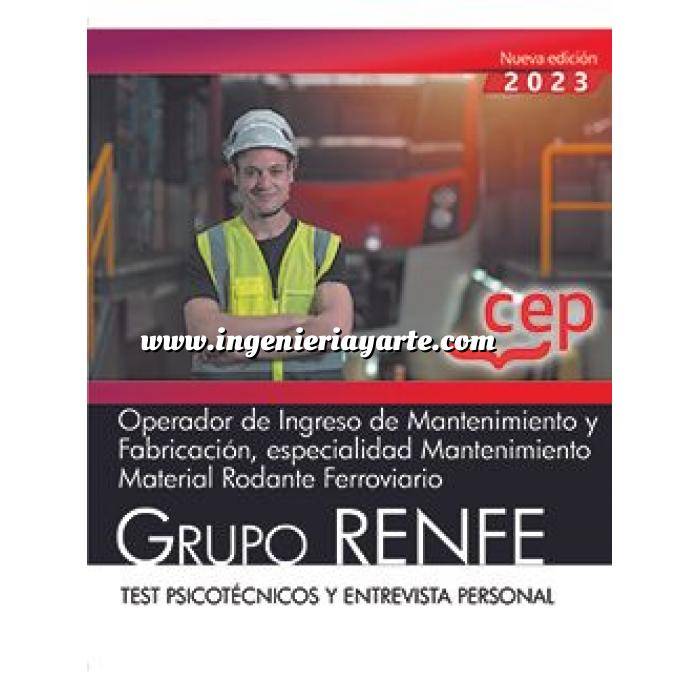 Imagen Ferrocarriles Operador de Ingreso de Mantenimiento y Fabricación, especialidad Mantenimiento Material Rodante Ferroviario. Grupo RENFE