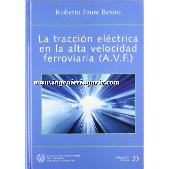 Imagen Ferrocarriles Traccion electrica en la alta velocidad ferroviaria (A.V.F.)