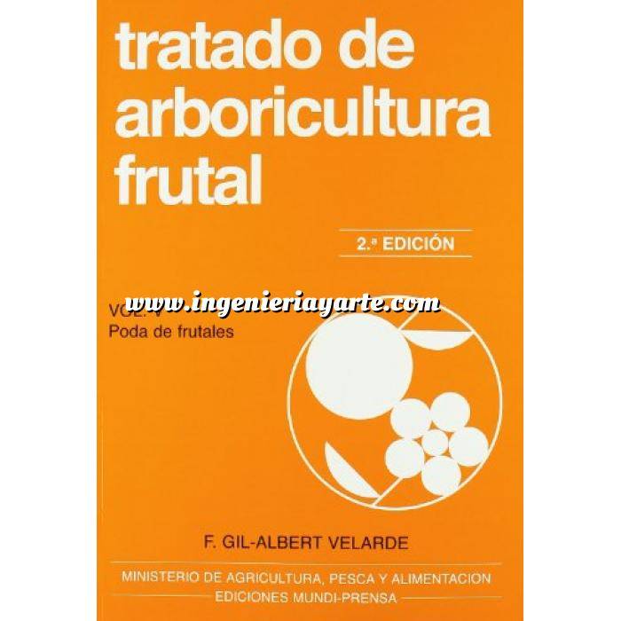 Imagen Fruticultura Tratado de arboricultura frutal. Vol. V. Poda de frutales 