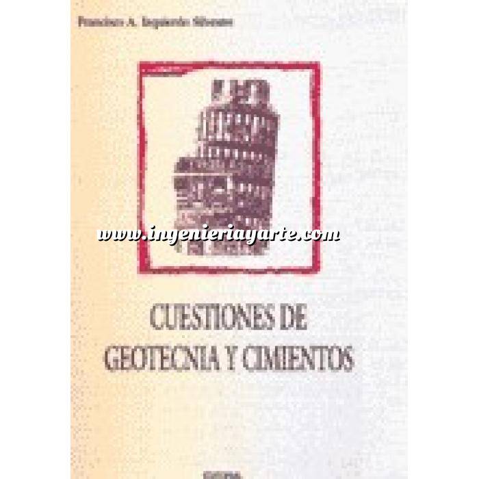 Imagen Geotecnia 
 Cuestiones de geotecnia y cimientos