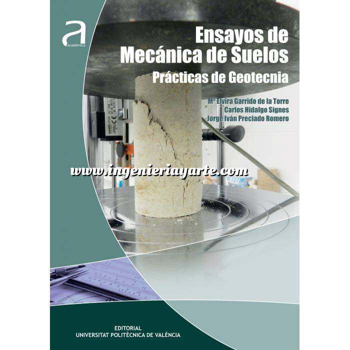 Imagen Geotecnia 
 Ensayos de Mecánica de Suelos.Practicas de Geotecnia