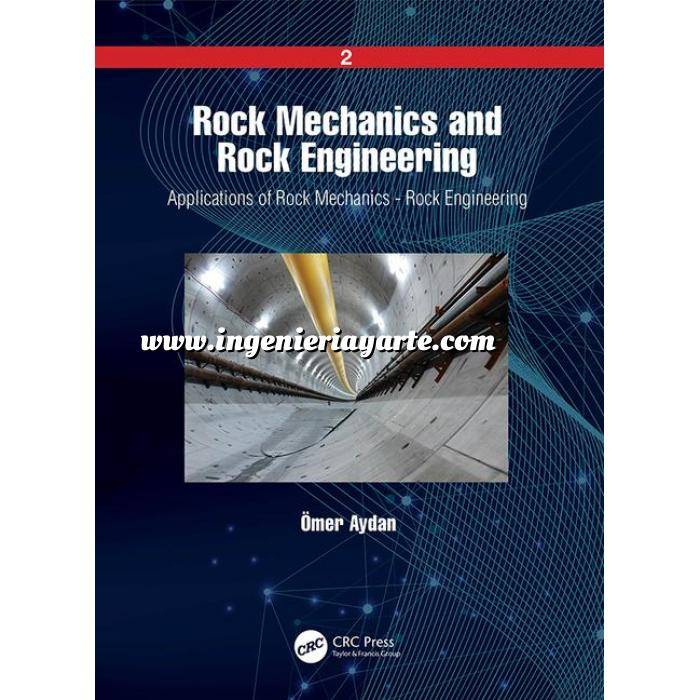 Imagen Geotecnia 
 Rock Mechanics and Rock Engineering: Volume 2: Applications of Rock Mechanics - Rock Engineering