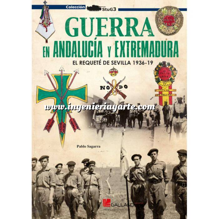 Imagen Guerra civil española
 Guerra en Andalucía y Extremadura. El requeté de Sevilla (1936-1939)