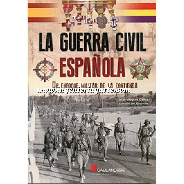 Imagen Guerra civil española
 La guerra civil española.Un enfoque militar de la contienda