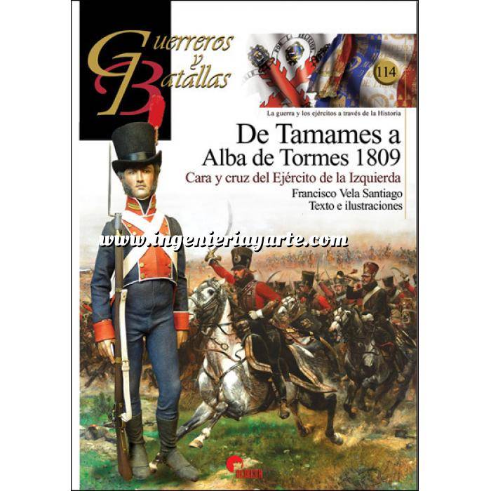 Imagen Guerreros y batallas
 Guerreros y Batallas nº114 De Tamames a Alba de Tormes 1809