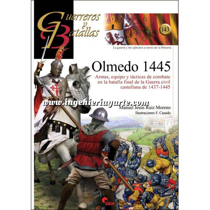 Imagen Guerreros y batallas
 Guerreros y Batallas nº143 Olmedo 1445