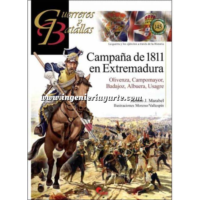 Imagen Guerreros y batallas
 Guerreros y Batallas nº145 Campaña de 1811 en Extremadura 