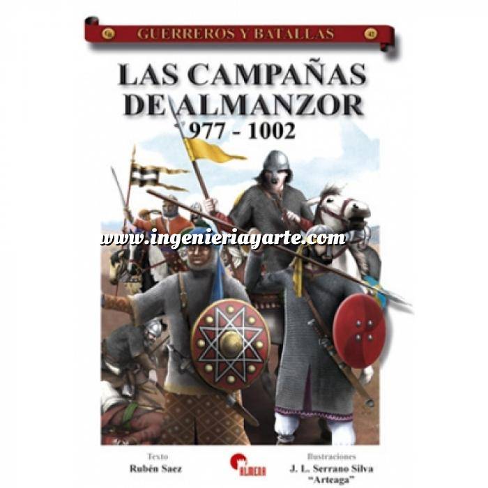 Imagen Guerreros y batallas
 Guerreros y Batallas nº 42 Las campañas de Almanzor 977-1002