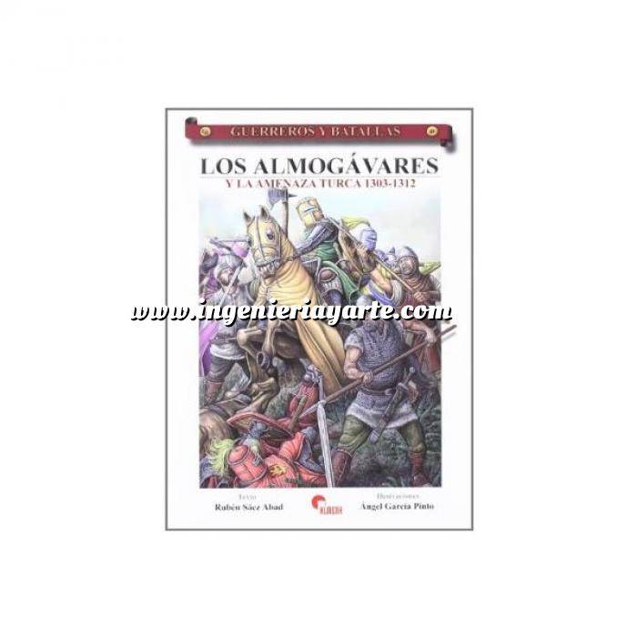 Imagen Guerreros y batallas
 Guerreros y Batallas nº 49 Los Almogávares y la amenaza turca 1303-1312