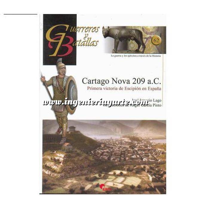 Imagen Guerreros y batallas
 Guerreros y Batallas nº 62 Cartago Nova 209 a.C.primera victoria de Escipión en España