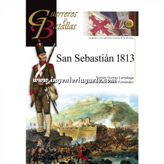 Imagen Guerreros y batallas
 Guerreros y Batallas nº 68 San Sebastián 1813