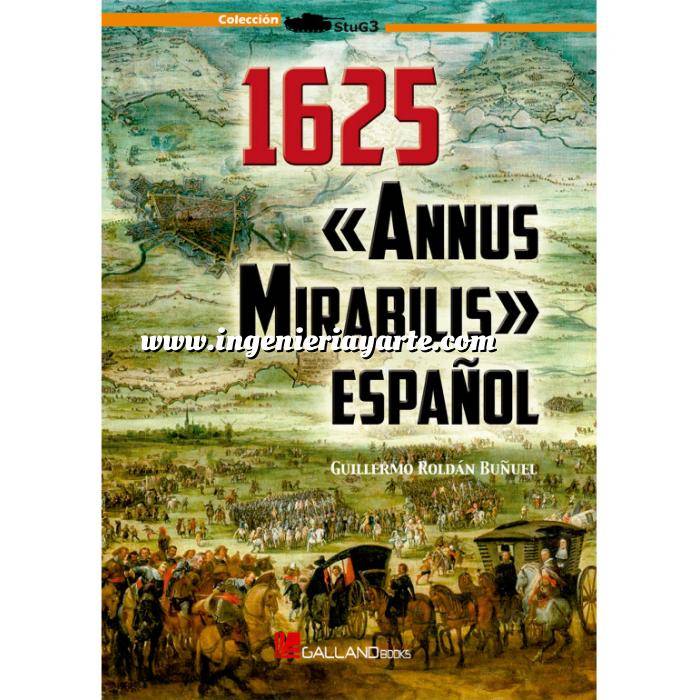 Imagen Hechos y batallas cruciales
 1625. Annus mirabilis español