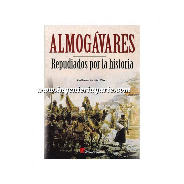 Imagen Hechos y batallas cruciales
 Almogávares.Repudiados por la historia