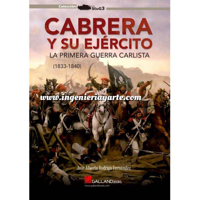 Imagen Hechos y batallas cruciales
 Cabrera y su ejército. La primera guerra carlista