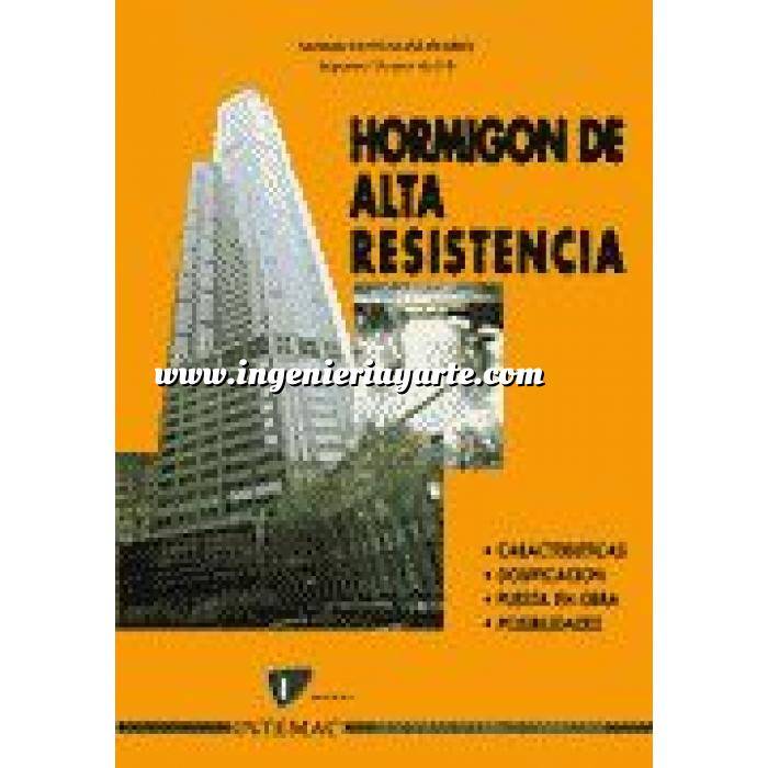 Imagen Hormigón armado
 Hormigón de alta resistencia