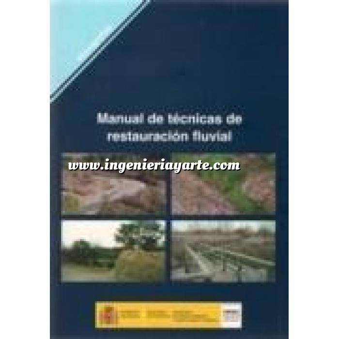 Imagen Ingeniería de ríos Manual de tecnicas de restauración fluvial