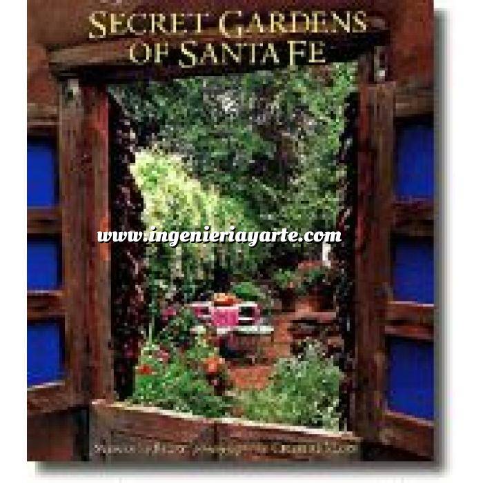 Imagen Jardines internacionales
 Secret gardens of Santa fe