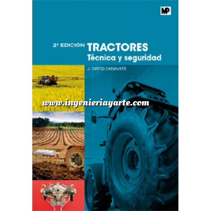 Imagen Maquinaria Agricola Tractores. Técnica y seguridad