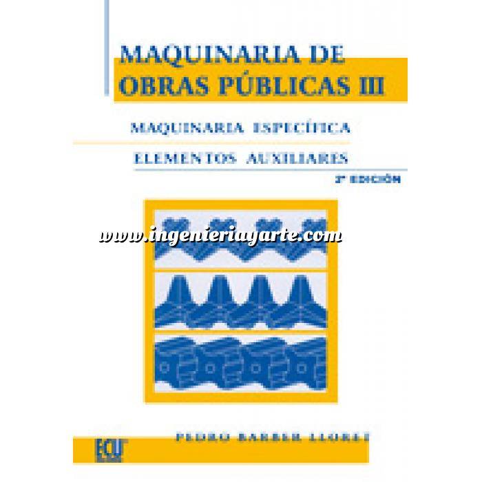 Imagen Maquinaria de obras publicas Maquinaria de obras públicas III: Maquinaria específica y elementos auxiliares