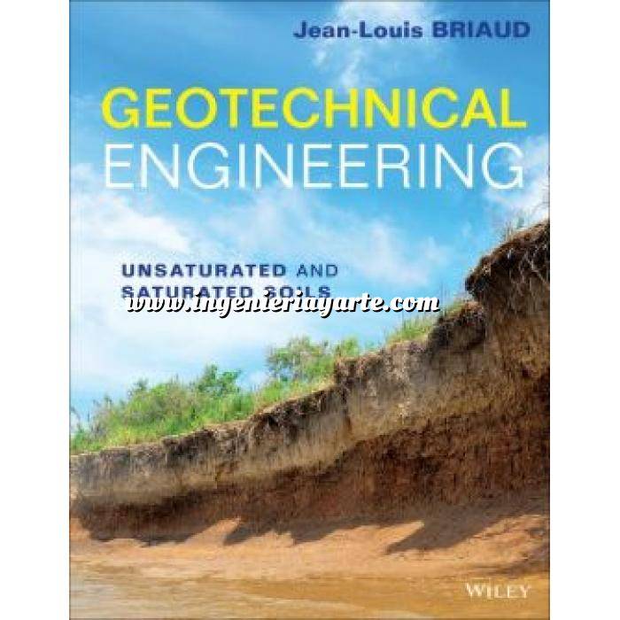 Imagen Mecánica del suelo
 Geotechnical Engineering: Unsaturated and Saturated Soils