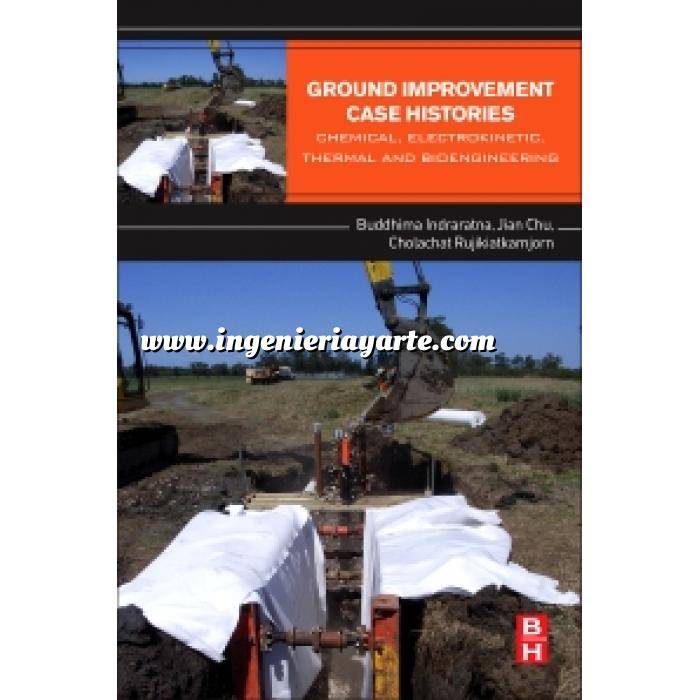 Imagen Mecánica del suelo
 Ground Improvement  Case Histories, Chemical, Electrokinetic, Thermal and Bioengineering