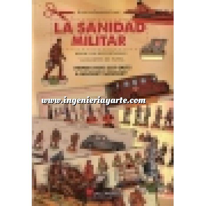 Imagen Memorias y biografías
 La Sanidad Militar: desde los recortables y juguetes de papel