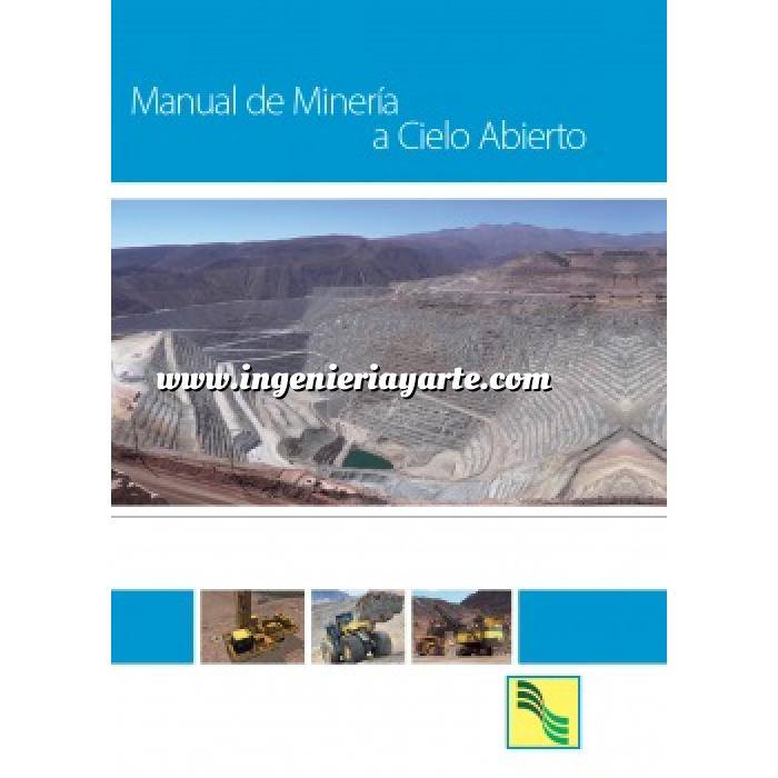 Imagen Minería Manual De Minería A Cielo Abierto