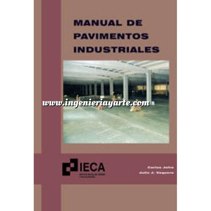 Imagen Pavimentos
 Manual de pavimentos industriales. Formato PDF