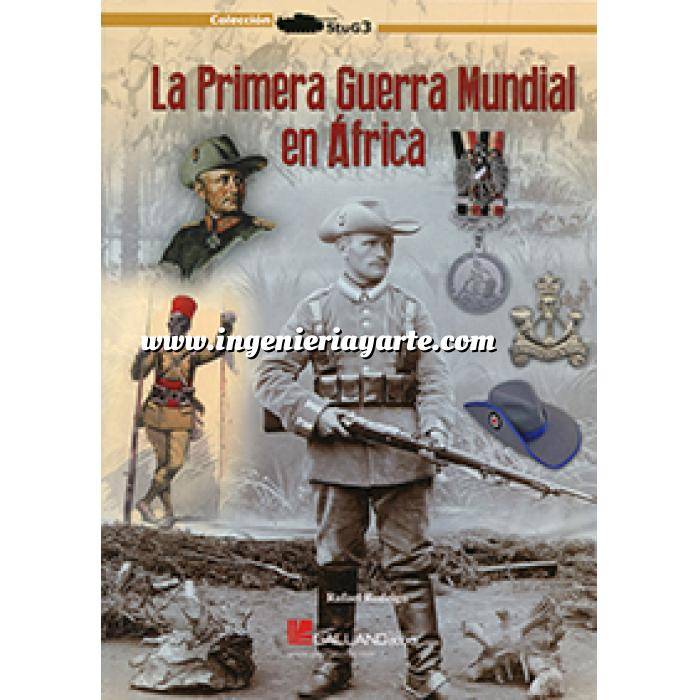 Imagen Primera guerra mundial
 La I Guerra Mundial en África