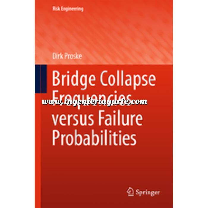 Imagen Puentes y pasarelas Bridge Collapse Frequencies versus Failure Probabilities