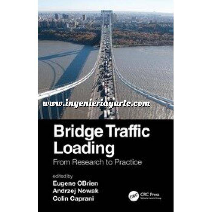 Imagen Puentes y pasarelas Bridge Traffic Loading: From Research to Practice 