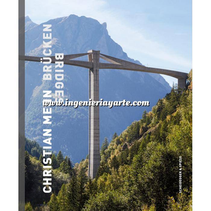 Imagen Puentes y pasarelas Christian Menn bridges.The art of structural engineering: the bridges, visions, and philosophy of Christian Menn.