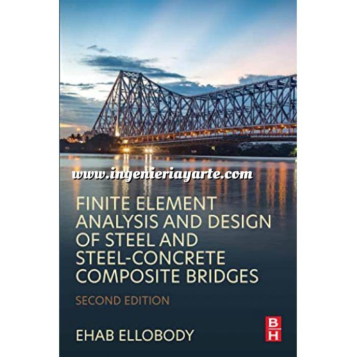 Imagen Puentes y pasarelas Finite Element Analysis and Design of Steel and Steel–Concrete Composite Bridges