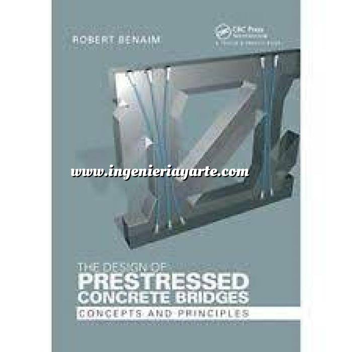 Imagen Puentes y pasarelas The Design of Prestressed Concrete Bridges Concepts and Principles
