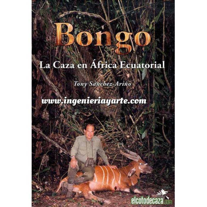 Imagen Relatos de caza
 Bongo. La Caza en África Ecuatorial