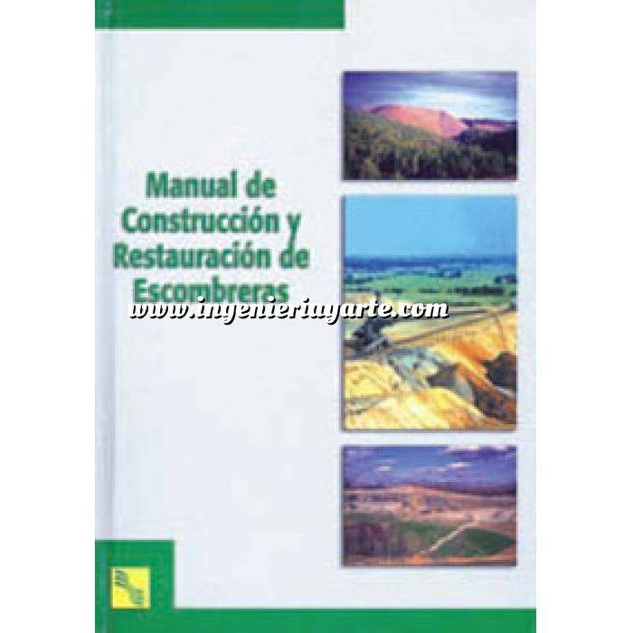 Imagen Residuos 
 Manual de construcción y restauración de escombreras