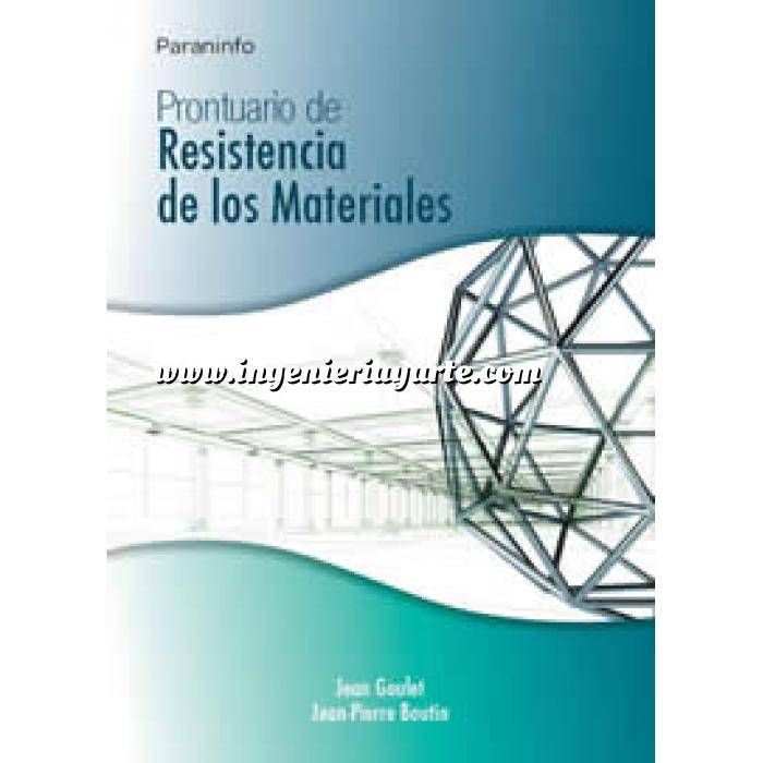 Imagen Resistencia de materiales
 Prontuario de resistencia de los materiales 