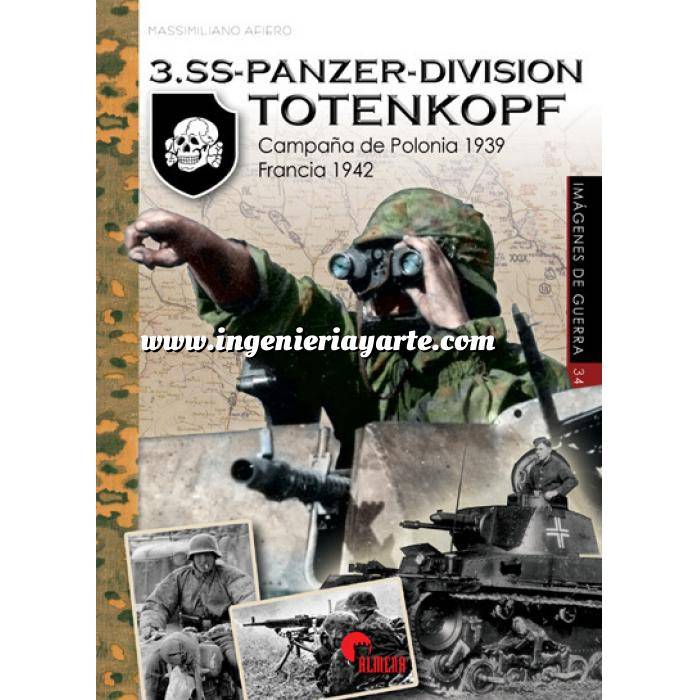 Imagen Segunda guerra mundial
 3.SS-PANZER-DIVISION TOTENKOPF - Campaña de Polonia 1939 - Francia  1942